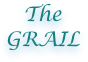 





The
GRAIL